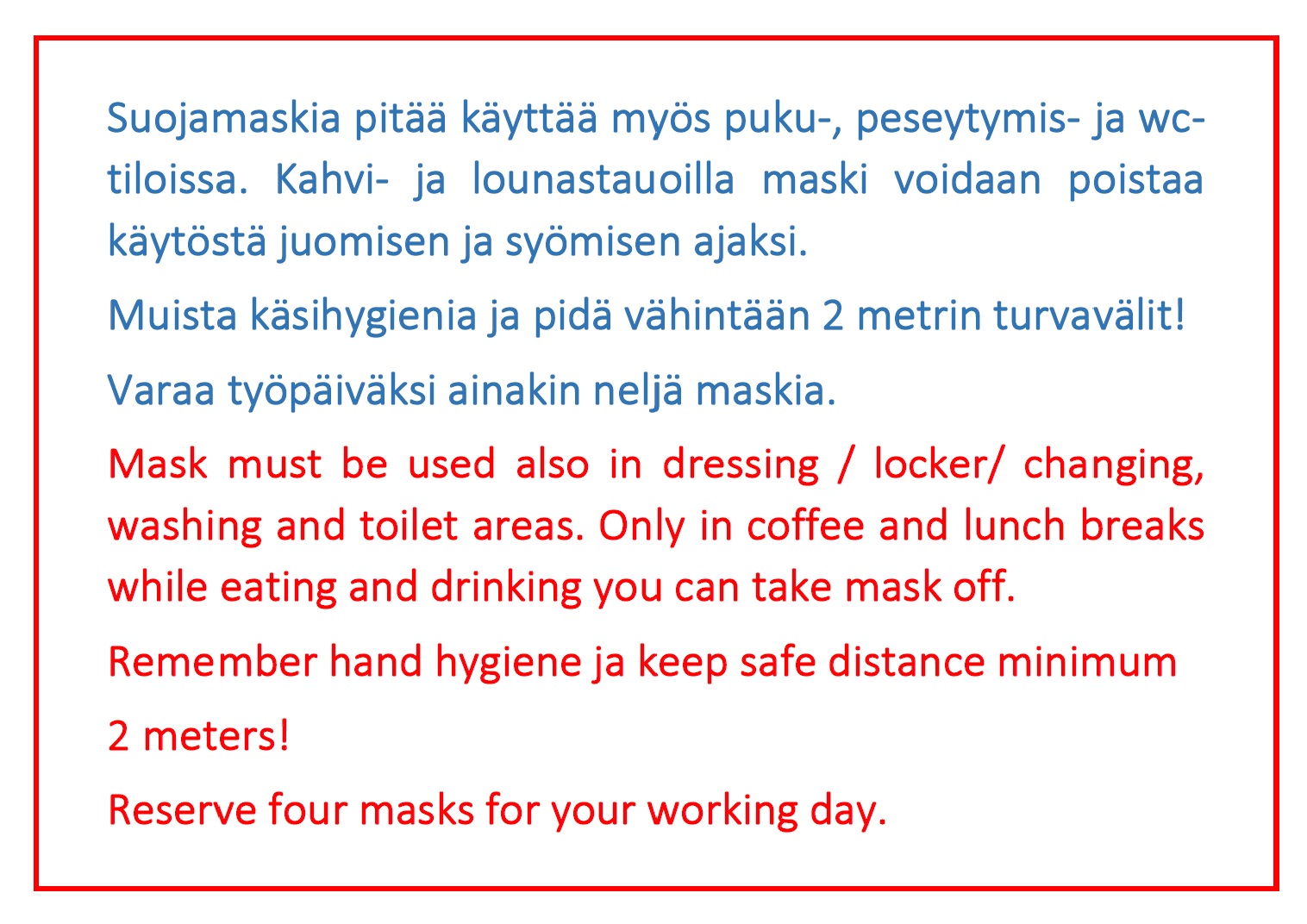 Mask must be used